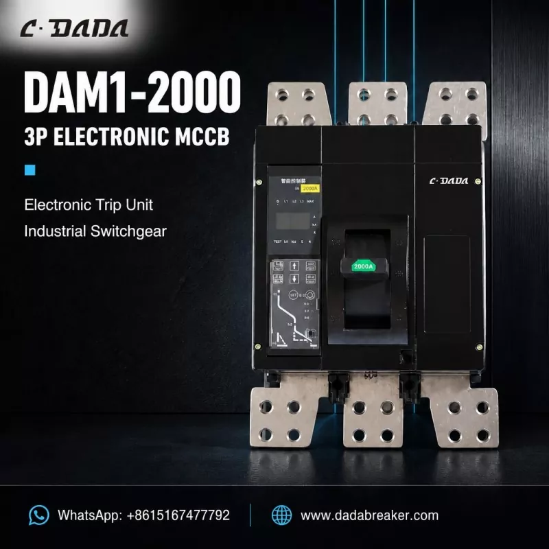 औद्योगिक स्विचगियर के लिए DAM1-2000 3P इलेक्ट्रॉनिक MCCB | सी·डीएडीए इलेक्ट्रिक